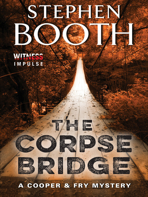 Title details for The Corpse Bridge by Stephen Booth - Wait list